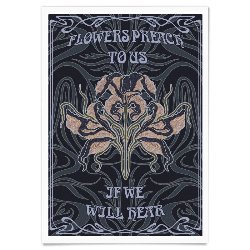 Flowers Preach To Us If We Will Hear - Print