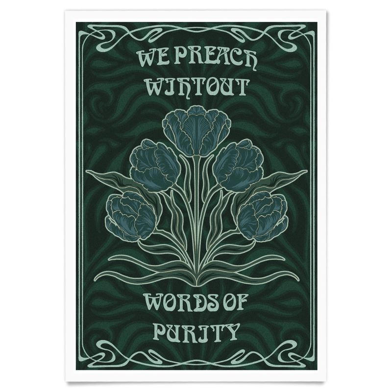 Preach Without Words Of Purity - Print