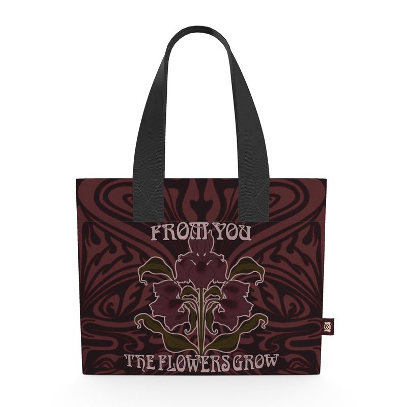 "From You The Flowers Grow" - Tote Bag