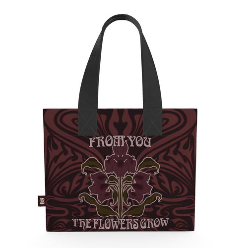 "From You The Flowers Grow" - Tote Bag